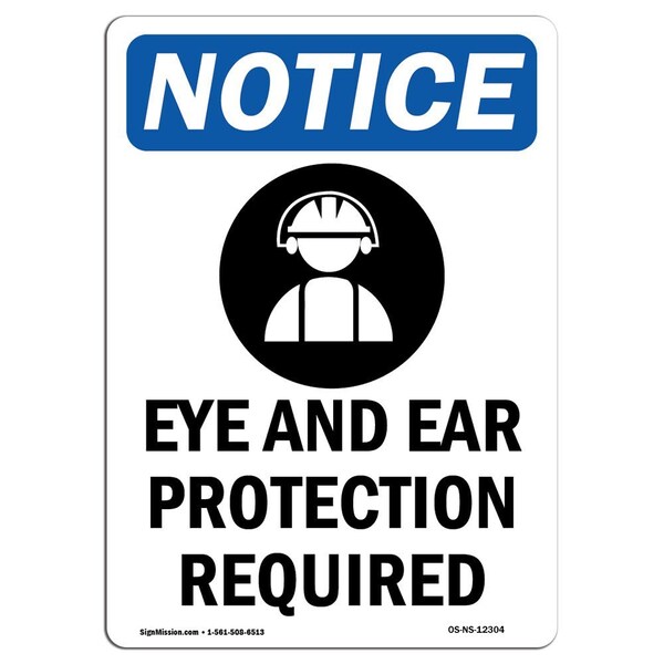 OSHA, Eye & Ear Protection, 24in X 18in Rigid Plastic, 18" W, 24" H, Portrait, OS-NS-P-1824-V-12304